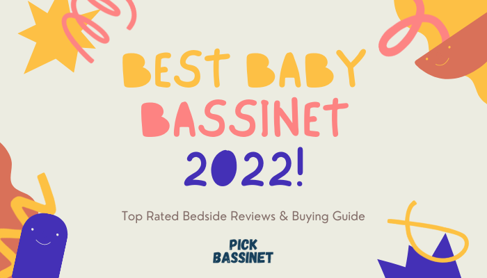 Best Baby Bassinet 2022